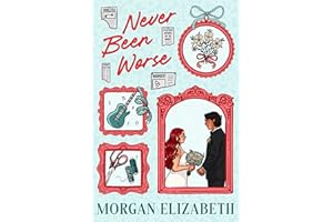 Never Been Worse: A Standalone Marriage of Convenience Rockstar Romance