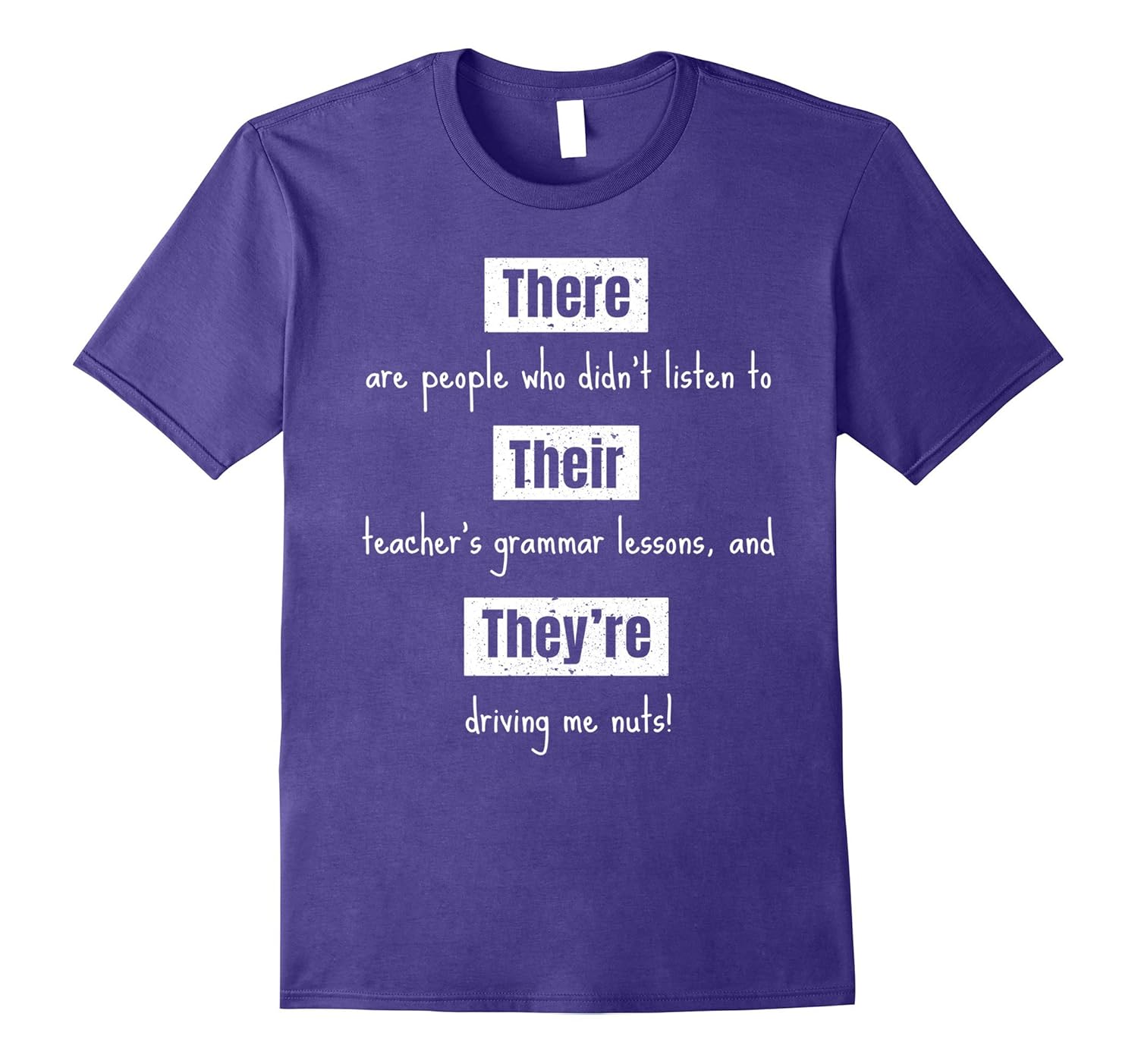 There Their They're - Funny English Teacher Grammar T-Shirt-ANZ