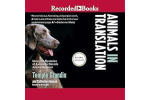 Animals in Translation: Using the Mysteries of Autism to Decode Animal Behavior