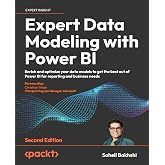 Expert Data Modeling with Power BI: Enrich and optimize your data models to get the best out of Power BI for reporting and business needs
