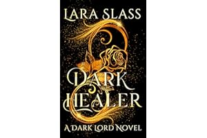 Dark Healer (A Dark Lord Novel Book 2)