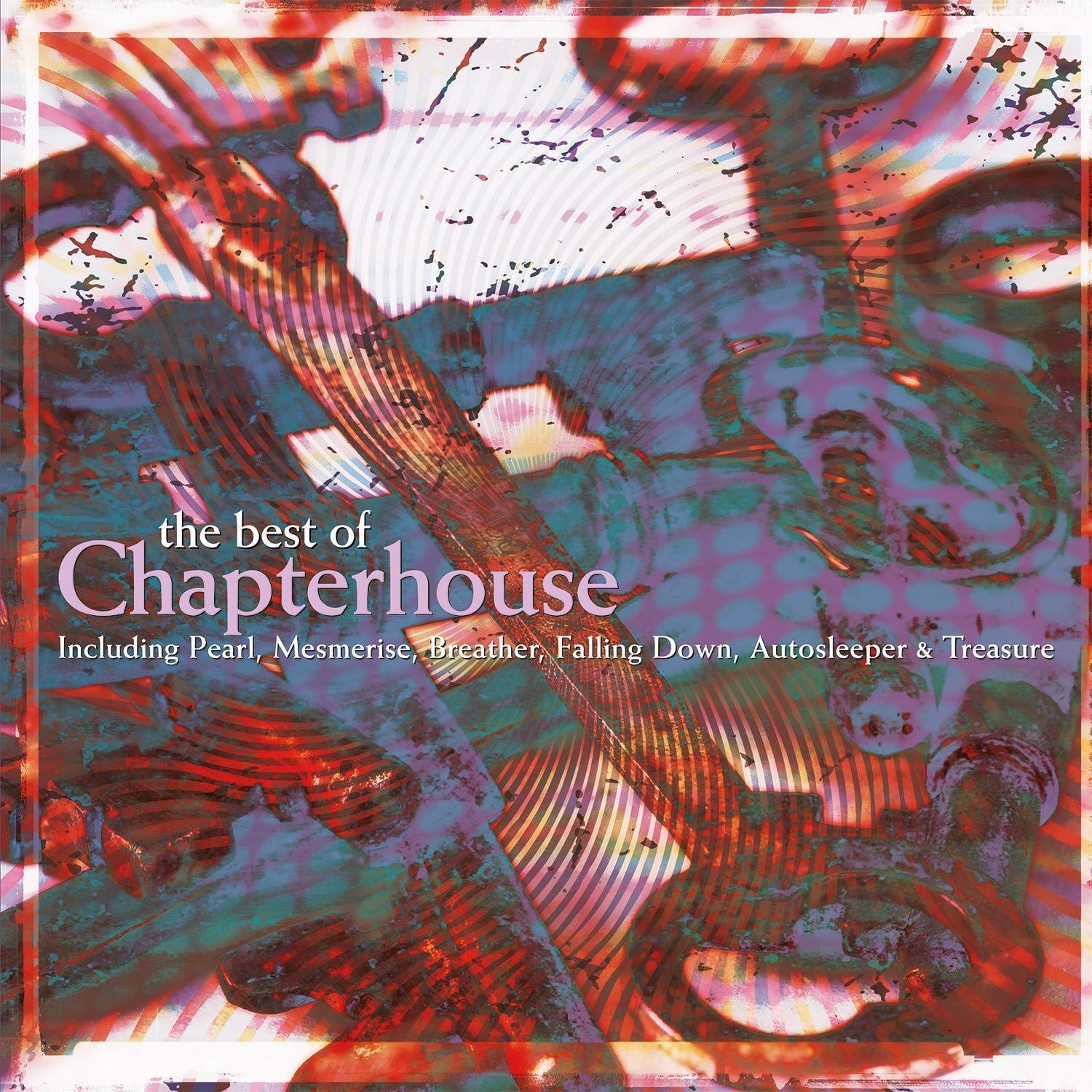 Chapterhouse Best Of Chapterhouse Amazon Com Music