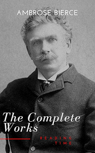 Download Complete Works of Ambrose Bierce (English Edition) PDF
