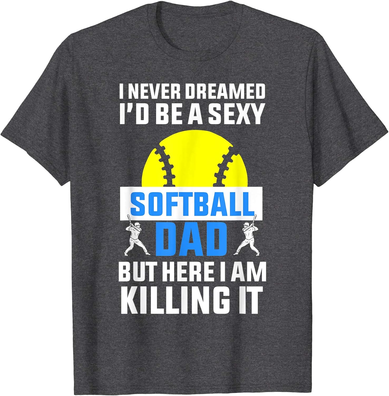 Mens Softball Dad Funny TShirt Clothing