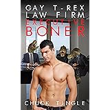 Gay T-Rex Law Firm: Executive Boner