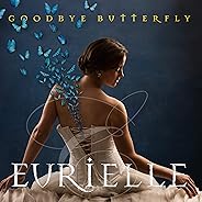 Goodbye Butterfly