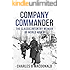 Company Commander: The Classic Infantry Memoir of WWII