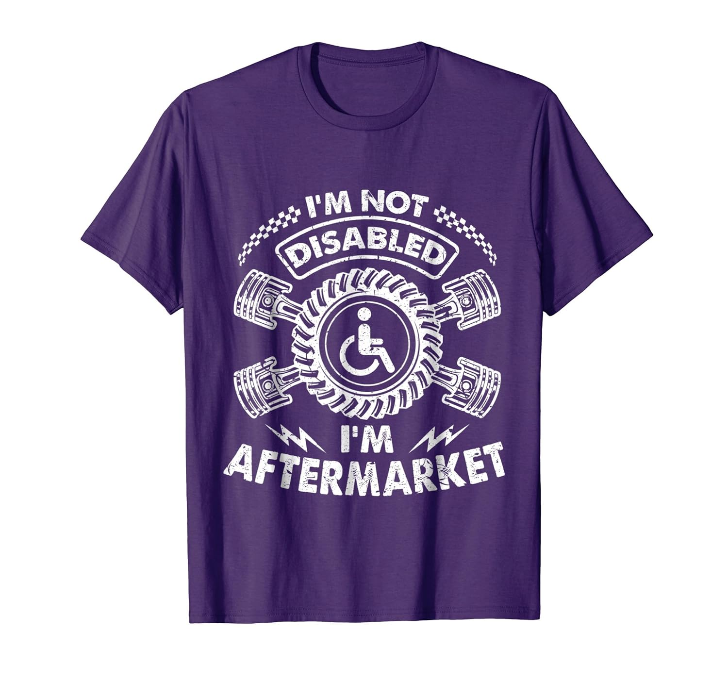 I m Not Disabled I m Aftermarket Funny Disability T Shirt ln Lntee