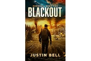 Blackout: A Post-Apocalyptic EMP Survival Thriller (Downfall Book 2)