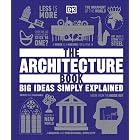 The Architecture Book (DK Big Ideas)