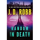 Random in Death: An Eve Dallas Novel