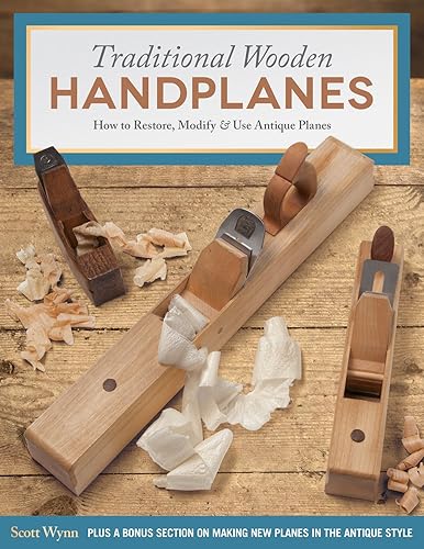 Download Traditional Wooden Handplanes: How to Restore, Modify & Use Antique Planes PDF