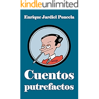 Cuentos putrefactos (Spanish Edition) book cover