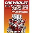 Chevrolet 8.1L Vortec/496 Performance Ma: How to Modify 8100 Vortec Truck and 496 CID Marine Engines