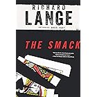 The Smack: A Novel
