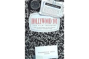 Hollywood 101: The Film Industry