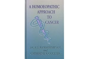 A Homoeopathic Approach to Cancer