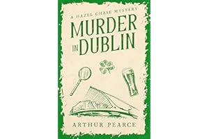 Murder in Dublin: Hazel Chase Mysteries Book 3