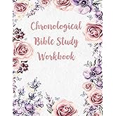 Chronological Bible Study Workbook: Daily Scripture Journal with Prompt Questions