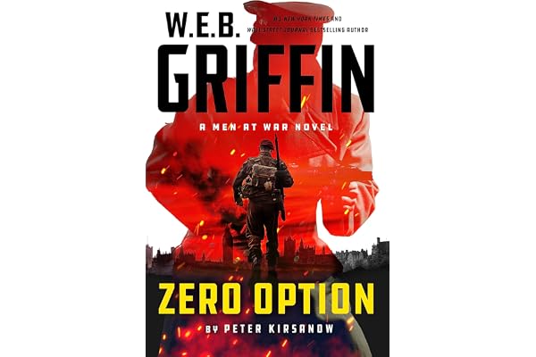W.E.B. Griffin Zero Option (Men at War Book 9)