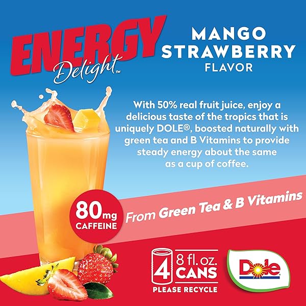 DOLE ENERGY DELIGHT FLAVORED FRUIT JUICE DRINK, MANGO STRAWBERRY, NO ADDED SUGAR, EXCELLENT SOURCE OF VITAMINS B6, B12 & C, FROM GREEN TEA & B VITAMINS, 80MG CAFFEINE, 8 FL OZ (PACK OF 4), 4 CANS