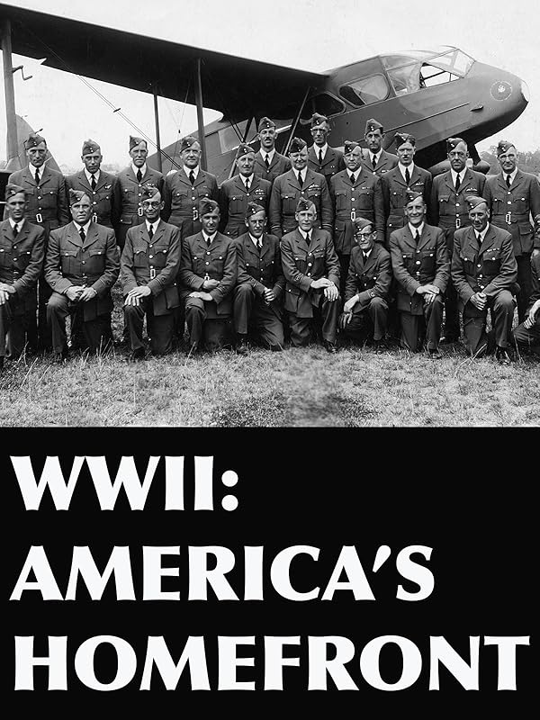 Watch WWII America's Homefront Prime Video