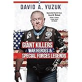 Giant Killers, War Heroes and Special Forces Legends