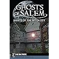 Ghosts of Salem: Haunts of the Witch City (Haunted America)
