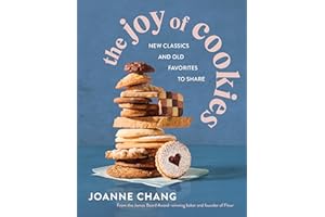 The Joy of Cookies: New Classics and Old Favorites to Share