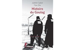 Histoire du goulag (Repères t. 690) (French Edition)