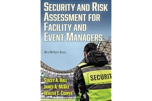 Security and Risk Assessment for Facility and Event Managers