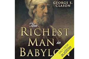 The Richest Man in Babylon: Original 1926 Edition