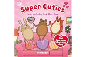 Super Cuties: A Cozy Coloring Book about Love: With Tear-Out Valentines to Share