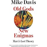 Old Gods, New Enigmas: Marx's Lost Theory