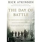 The Day of Battle: The War in Sicily and Italy, 1943-1944 (The Liberation Trilogy Book 2)