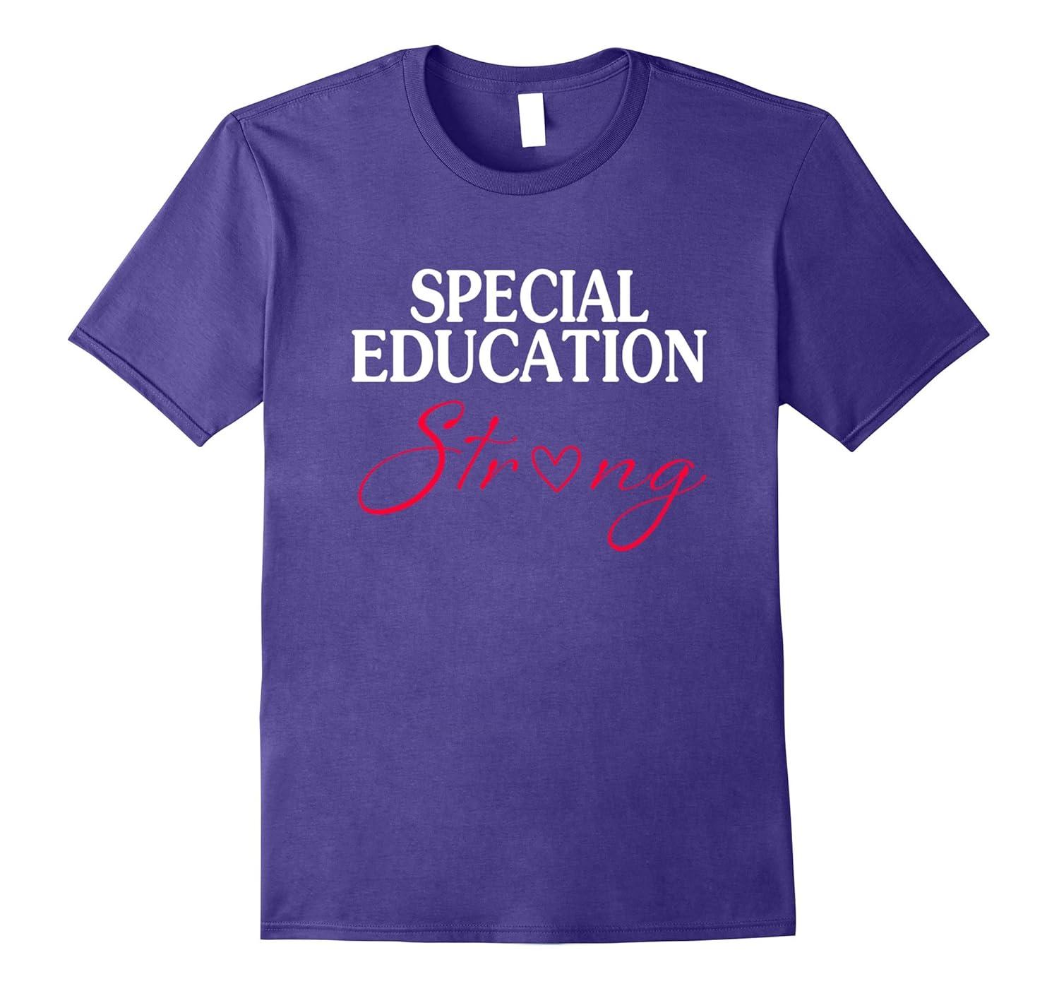 Special Education Teacher Shirt, Strong Teacher-ANZ