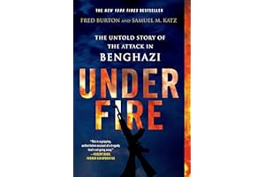 Under Fire: The Untold Story of the Attack in Benghazi