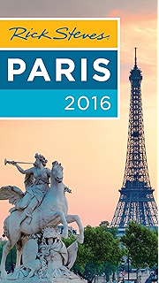 Rick Steves Paris 2016