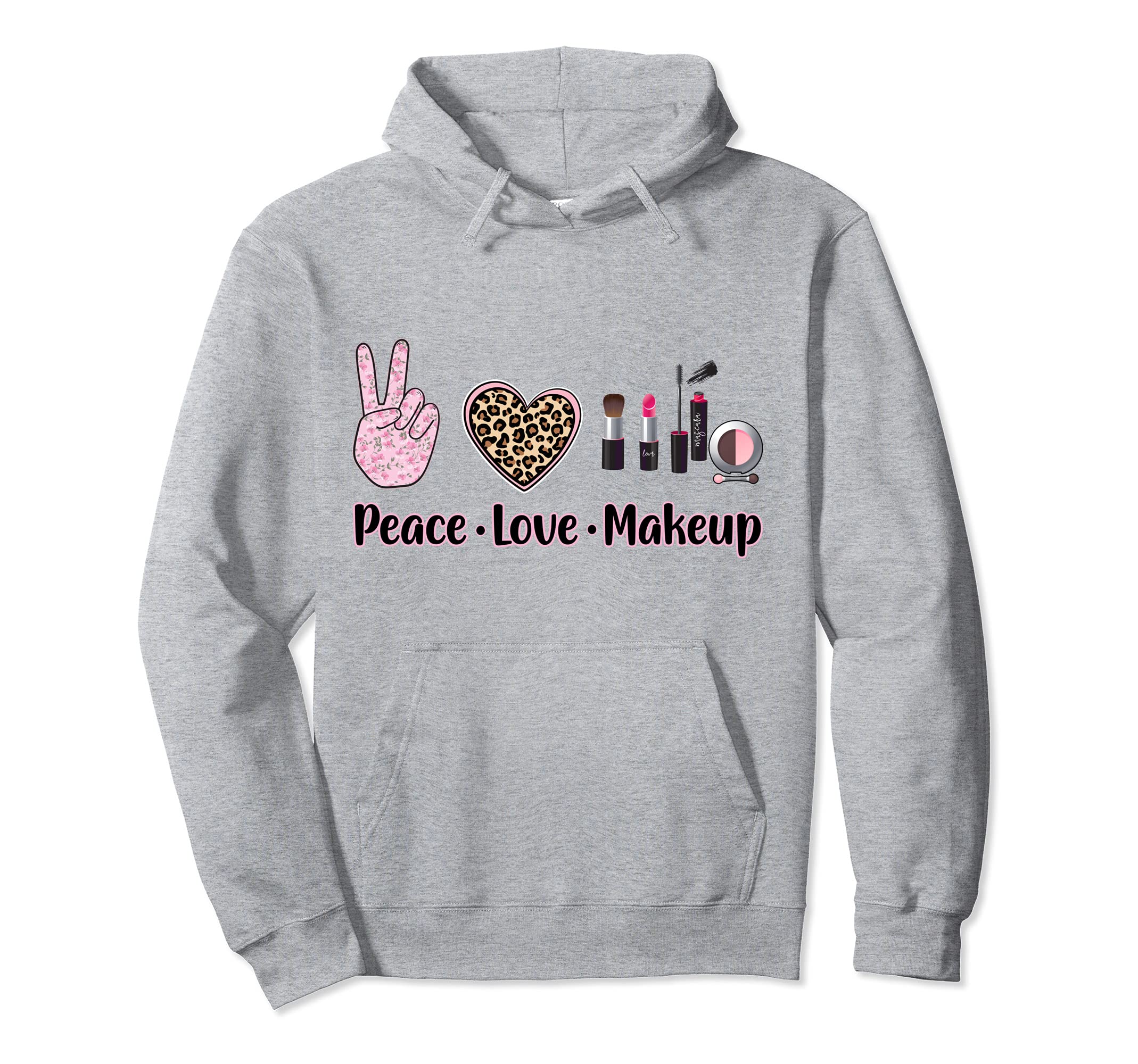 Esthetician Peace Love Makeup Cute Cosmetology Makeup Artist Pullover Hoodie