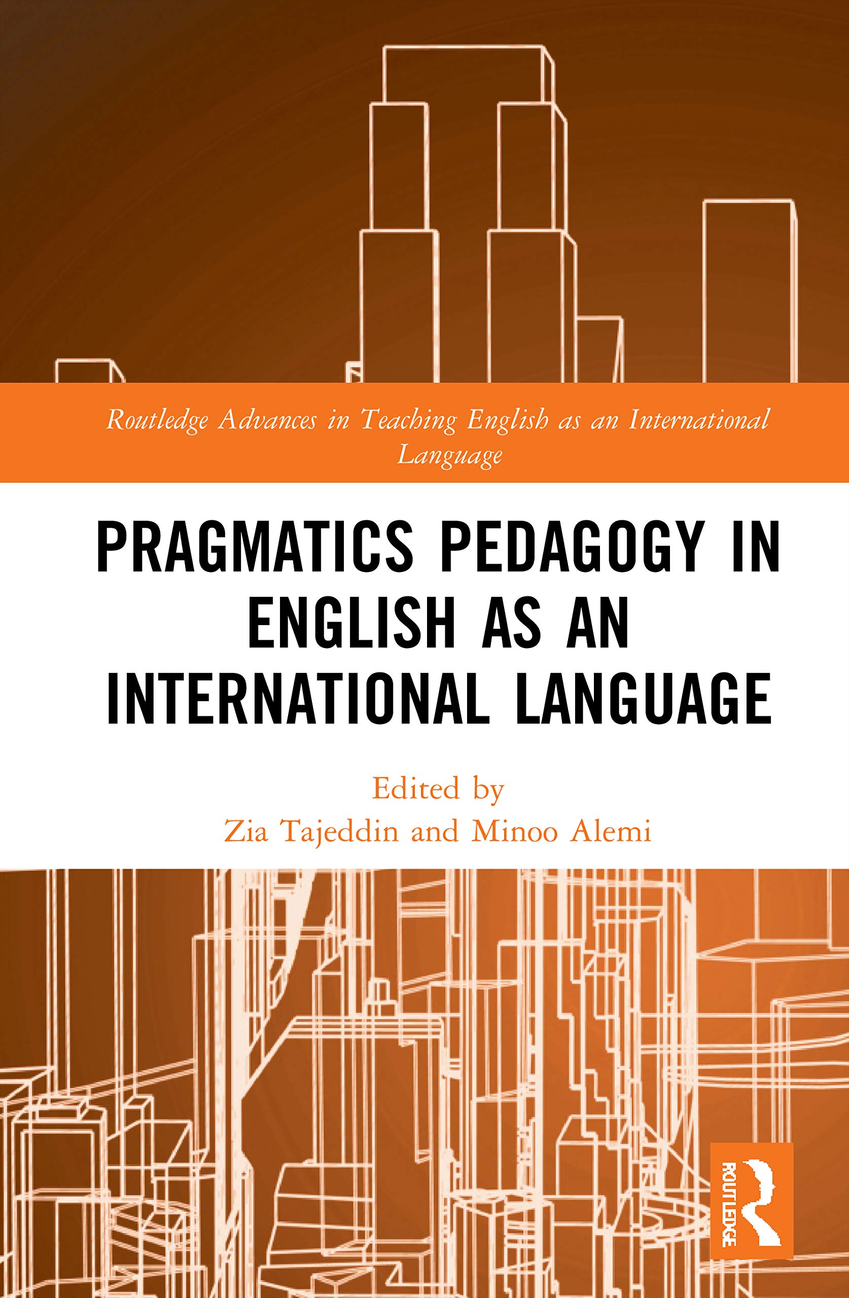 Pragmatics Pedagogy In English As An International Language Routledge Advances In Teaching English As An International Language Amazon De Tajeddin Zia Alemi Minoo Fremdsprachige Bucher