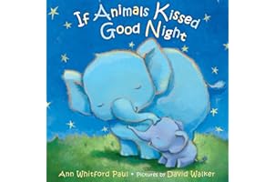 If Animals Kissed Good Night