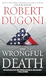 Wrongful Death: A Novel (David Sloane Book 2)
