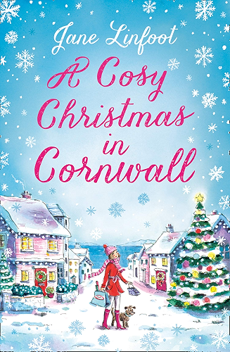 Download A Cosy Christmas in Cornwall: The most heartwarming and funny Christmas romance of 2019! (English Edition) PDF