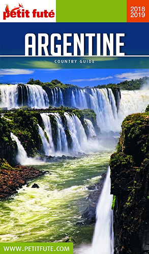 Download ARGENTINE 2018/2019 Petit Futé (Country Guide) PDF