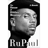 The House of Hidden Meanings: A Memoir