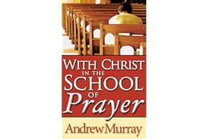 With Christ in the School of Prayer
