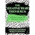 The Negative Trait Thesaurus: A Writer's Guide to Character Flaws