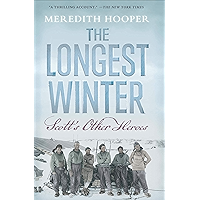 The Longest Winter: Scott's Other Heroes book cover