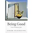 Being Good: A Short Introduction to Ethics