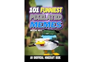 101 FUNNIEST PIXELATED MEMES : BOOK 01